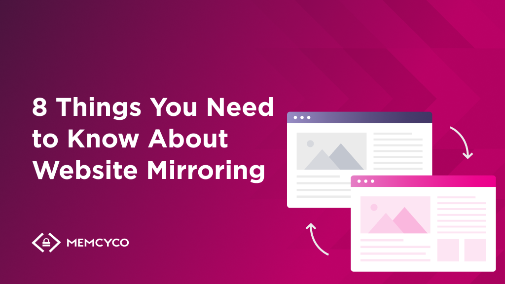 A graphic with the text "8 Things You Need to Know About Website Mirroring" and two illustrated web page icons with arrows, highlighting key insights into website mirroring.