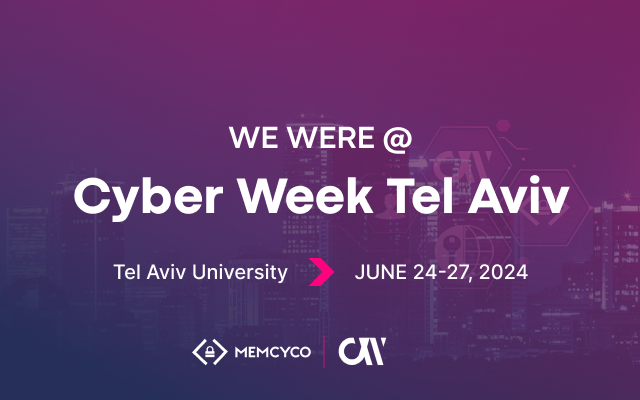 Join us at Cyber Week Tel Aviv, part of Cybertech Tel Aviv 2024, from June 24-27 at Tel Aviv University. Don’t miss the Memcyco logo and more as we celebrate innovation and collaboration in cybersecurity!.